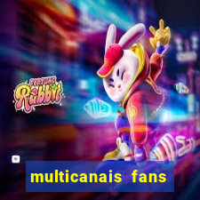 multicanais fans jogo ao vivo